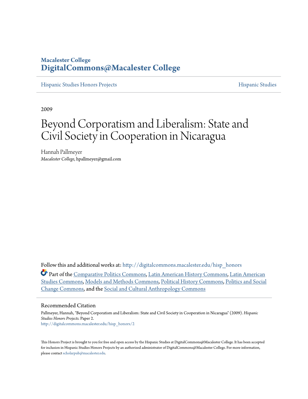 Beyond Corporatism and Liberalism: State and Civil Society in Cooperation in Nicaragua Hannah Pallmeyer Macalester College, Hpallmeyer@Gmail.Com