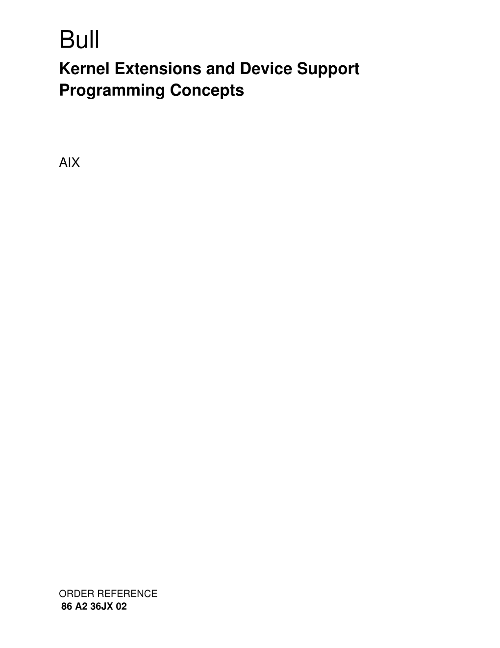 Kernel Extensions and Device Support Programming Concepts