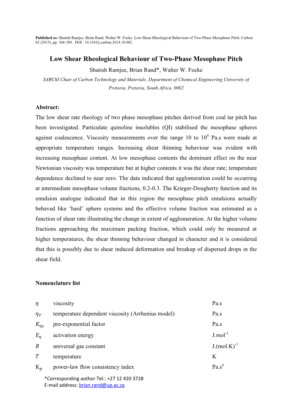 Low Shear Rheological Behaviour of Two-Phase Mesophase Pitch