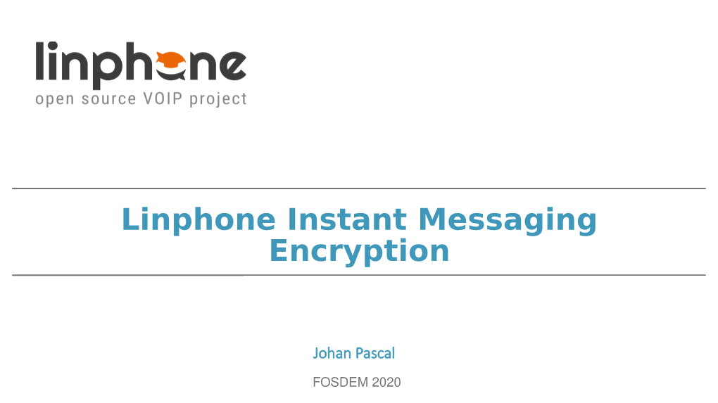 Linphone Instant Messaging Encryption