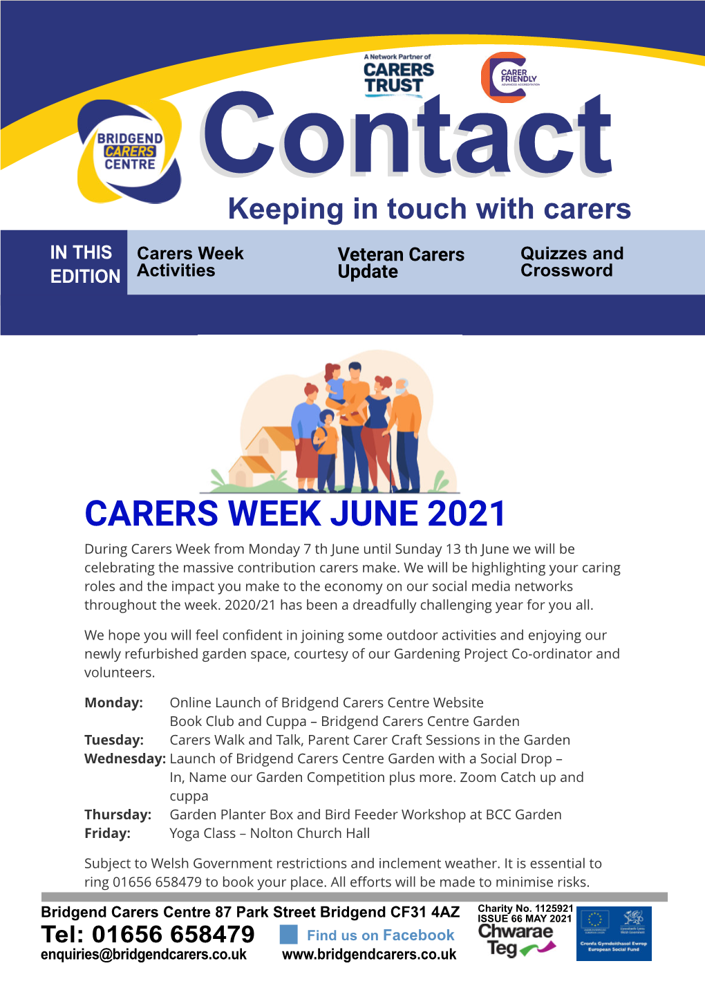 CARERS WEEK JUNE 2021 During Carers Week from Monday 7 Th June Until Sunday 13 Th June We Will Be Celebrating the Massive Contribution Carers Make