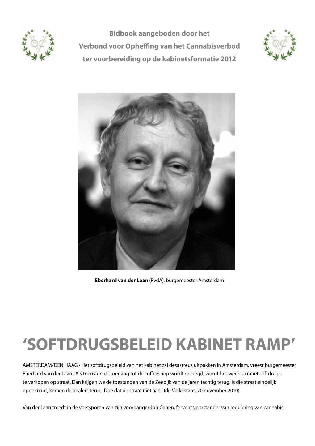 'Softdrugsbeleid Kabinet Ramp'