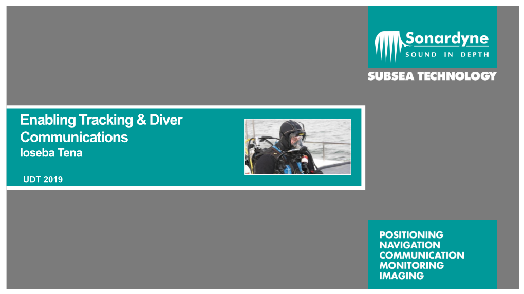 Enabling Tracking & Diver Communications