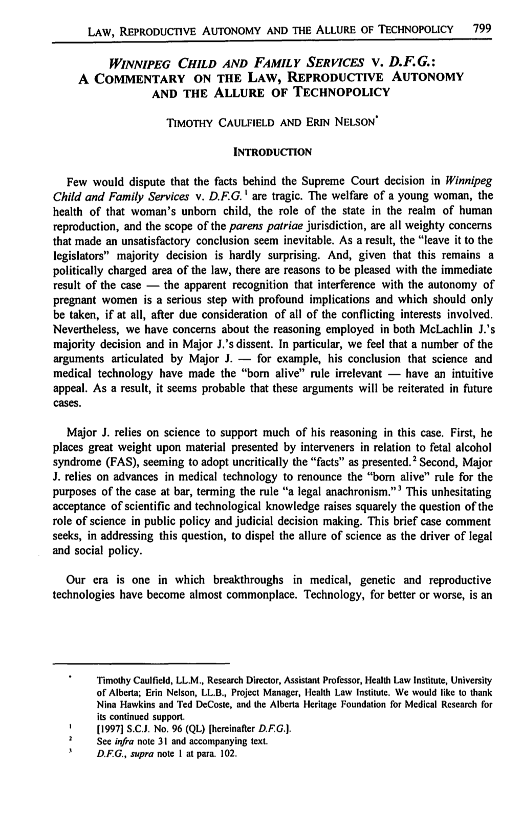 799 Winnipeg Child and Family Services V. D.F.G.: a Commentary on the Law, Reproductive Autonomy and the Allure of Technopolicy