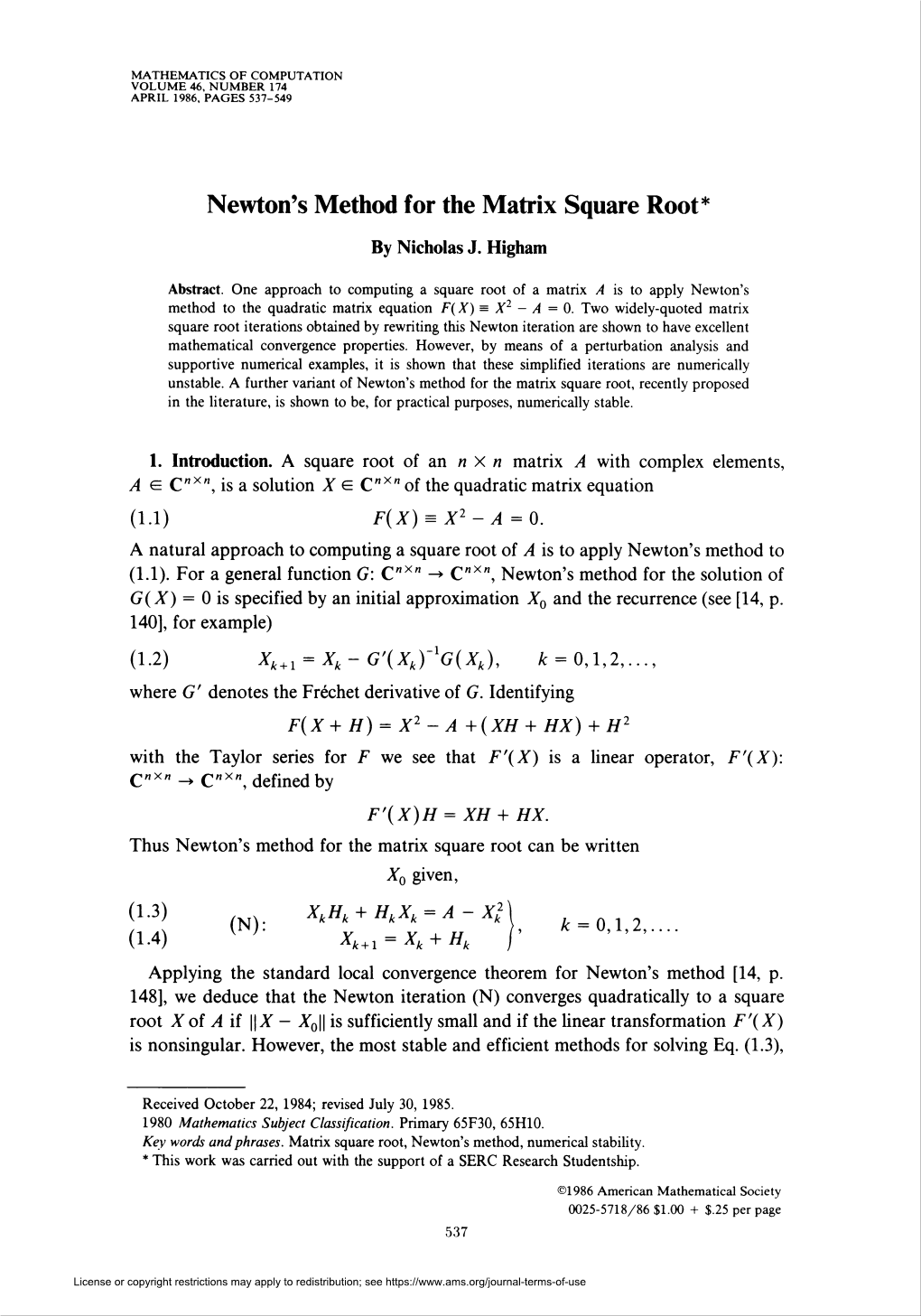 Newton's Method for the Matrix Square Root*