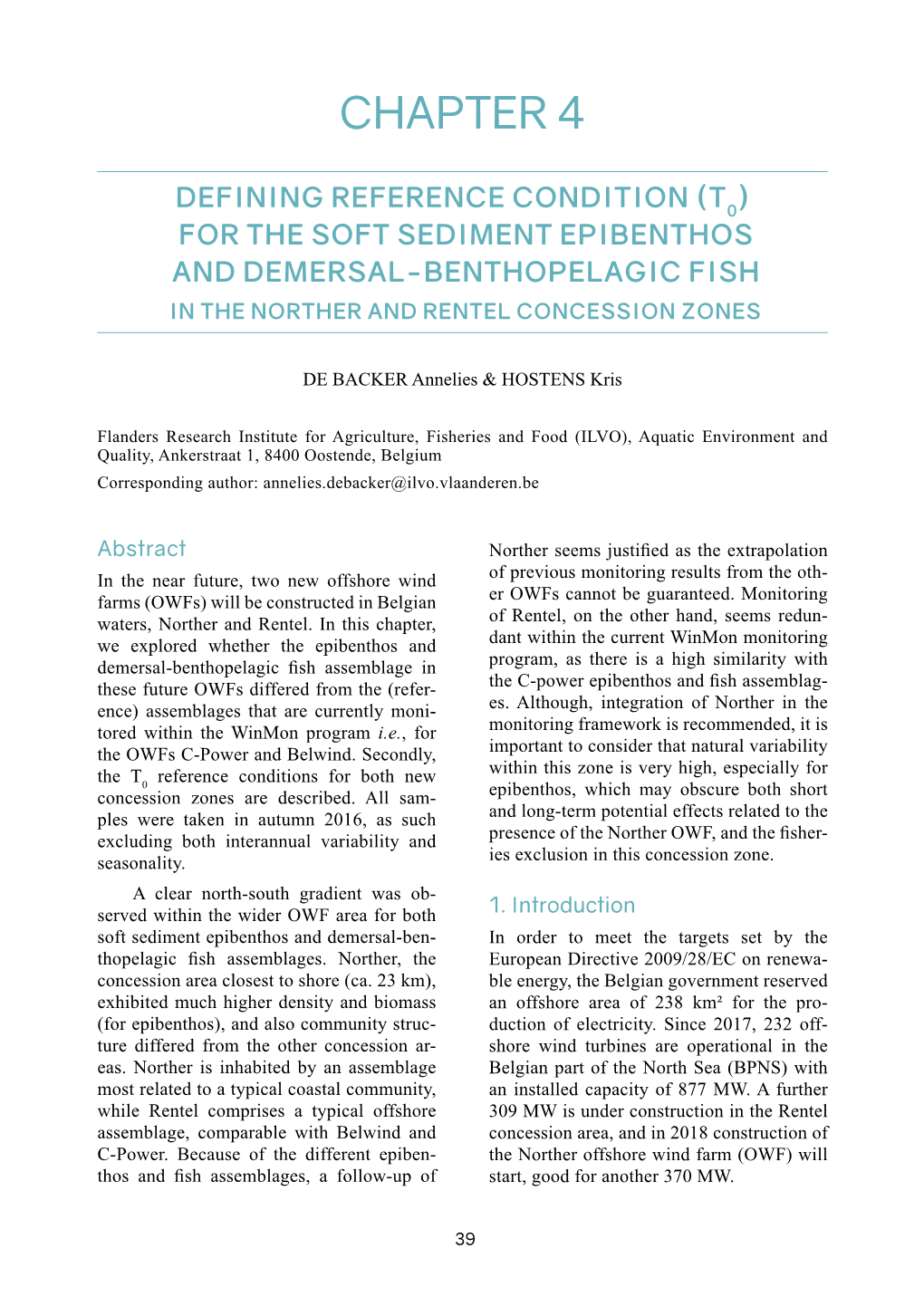 Defining Reference Condition (T0) for the Soft Sediment Epibenthos and Demersal-Benthopelagic Fish in the Norther and Rentel Concession Zones