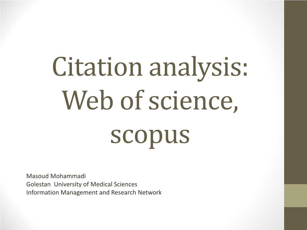 Citation Analysis: Web of Science, Scopus