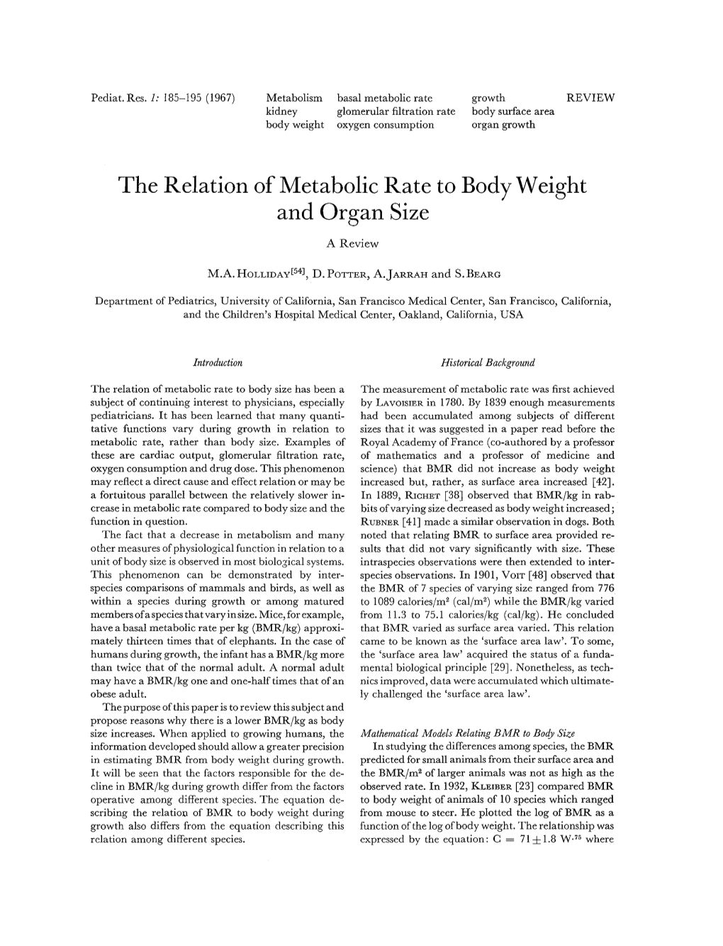 The Relation of Metabolic Rate to Body Weight and Organ Size