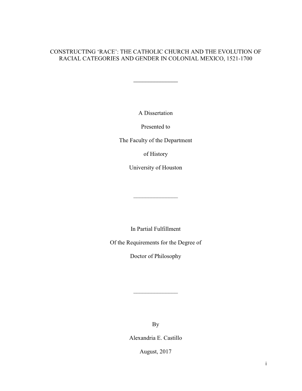 Constructing 'Race': the Catholic Church and the Evolution of Racial Categories and Gender in Colonial Mexico, 1521-1700