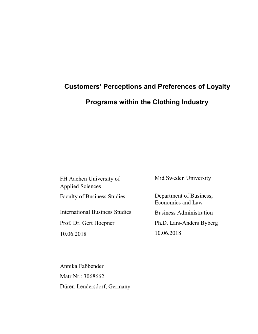Customers' Perceptions and Preferences of Loyalty Programs