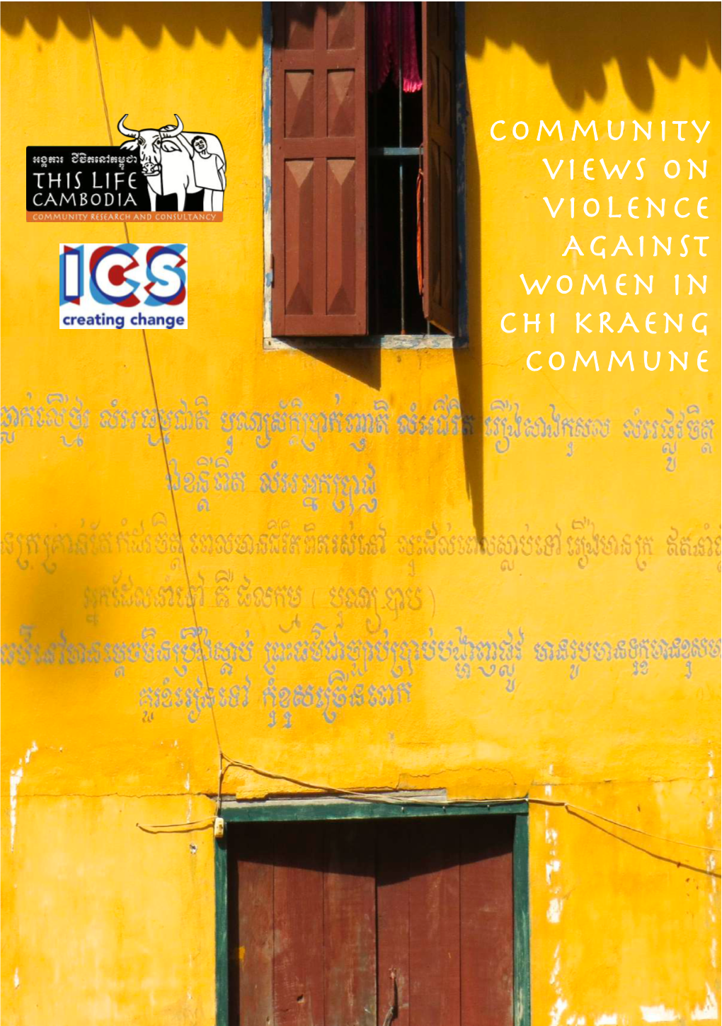 Community Views on Violence Against Women in Chi Kraeng Commune