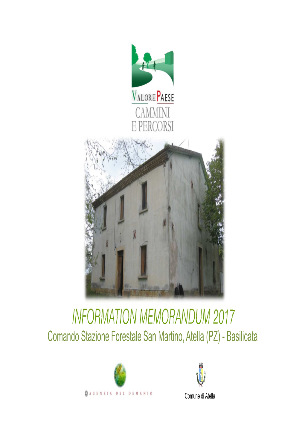 INFORMATION MEMORANDUM 2017 Comando Stazione Forestale San Martino, Atella (PZ) - Basilicata
