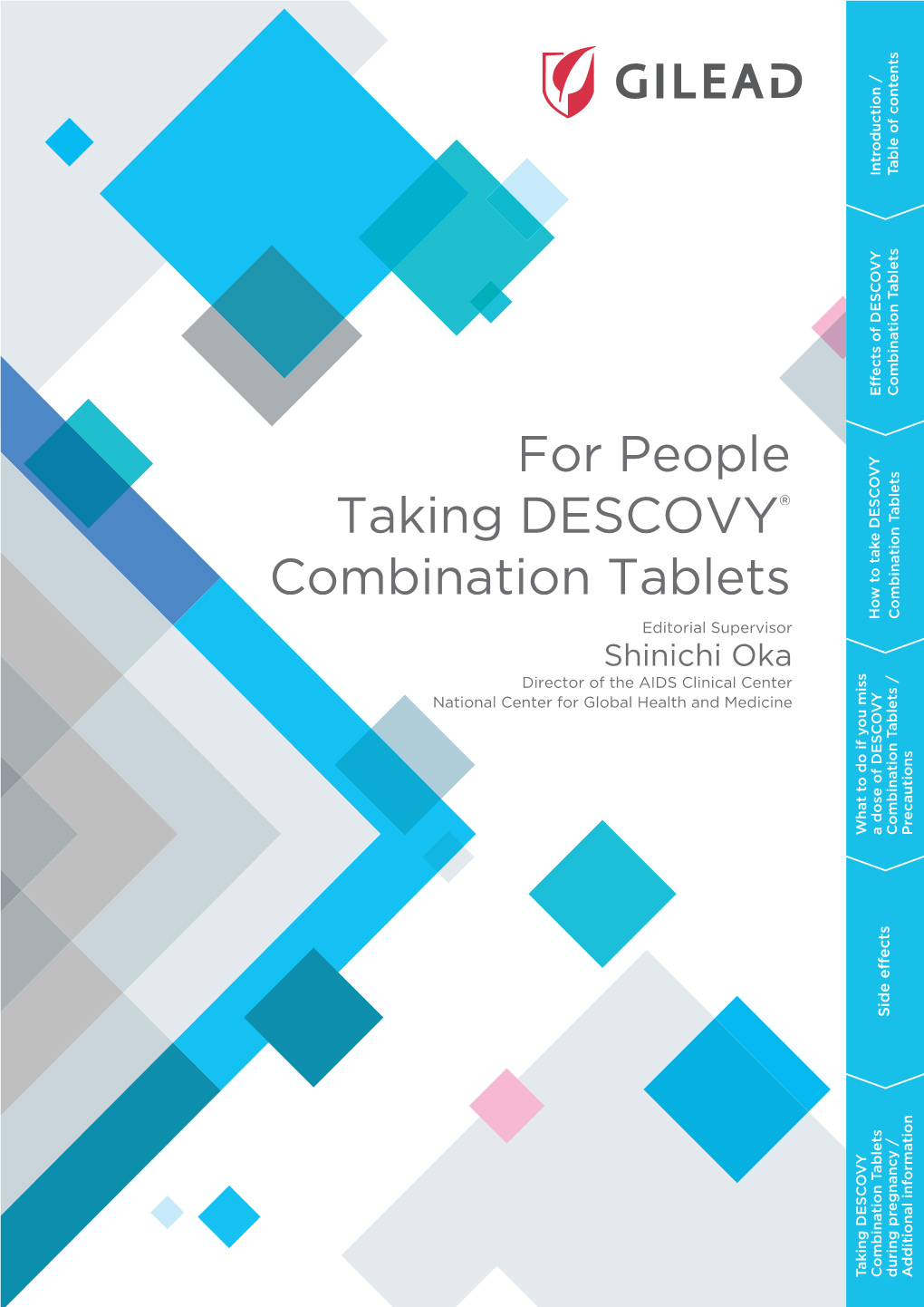 For People Taking DESCOVY® Combination Tablets