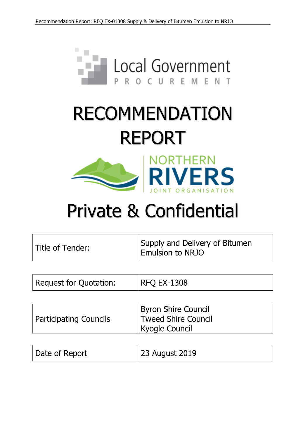RECOMMENDATION REPORT Private & Confidential