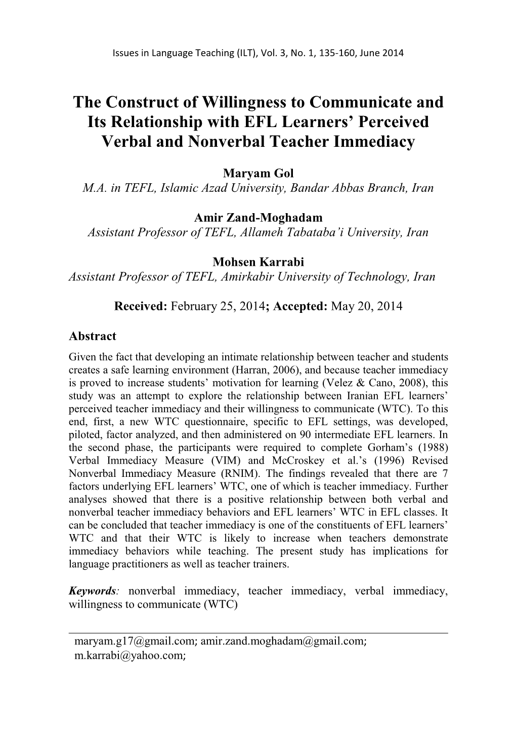 The Construct of Willingness to Communicate and Its Relationship with EFL Learners’ Perceived Verbal and Nonverbal Teacher Immediacy