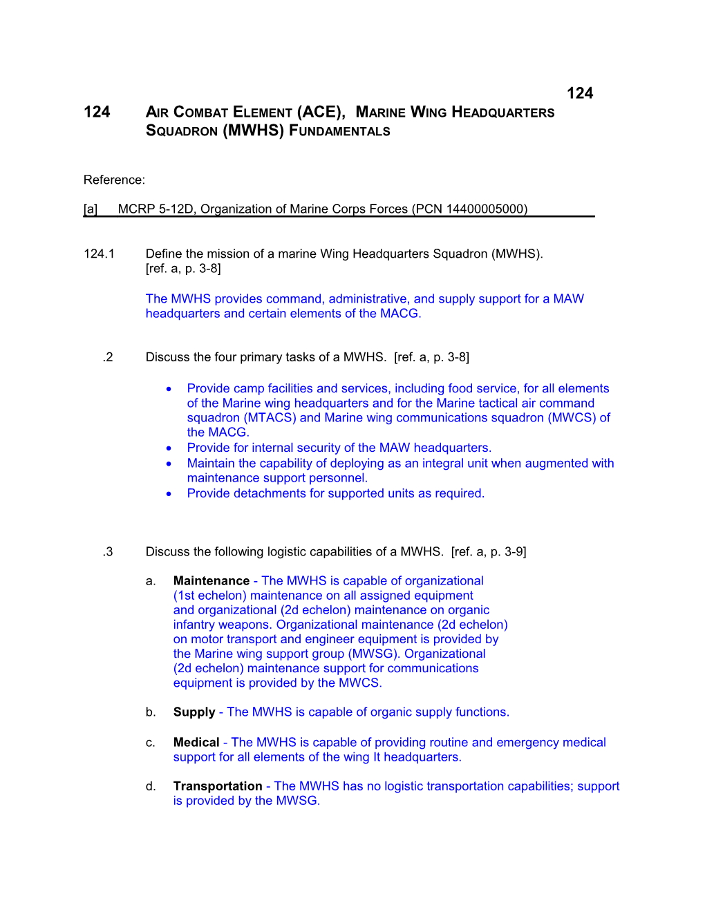 Discuss the Four Primary Tasks of a MWHS. Ref. A, P. 3-8