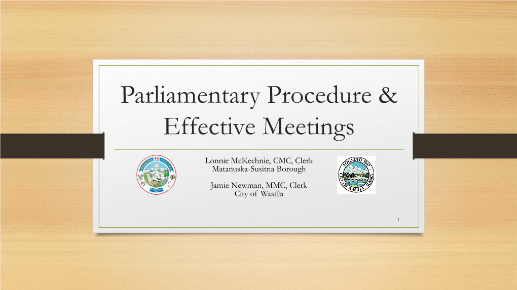 Parliamentary Procedures & Conducting Effective Meetings