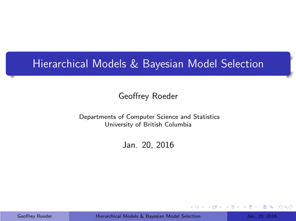 Hierarchical Models & Bayesian Model Selection