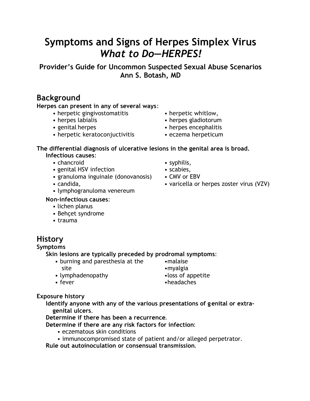 Symptoms and Signs of Herpes Simplex Virus What to Do—HERPES! Provider’S Guide for Uncommon Suspected Sexual Abuse Scenarios Ann S