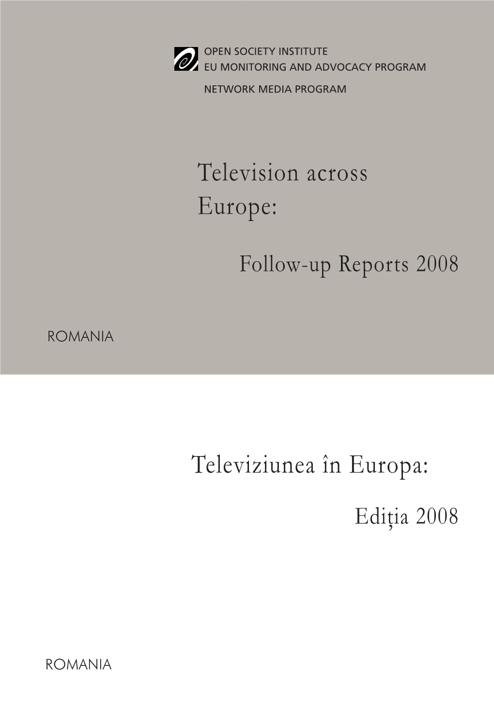 Televiziunea În Europa: Ediţia 2008, România