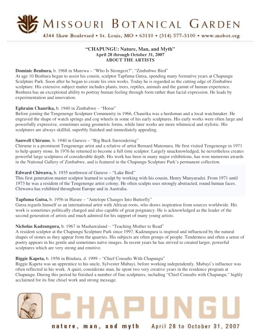 “CHAPUNGU: Nature, Man, and Myth” April 28 Through October 31, 2007 ABOUT the ARTISTS