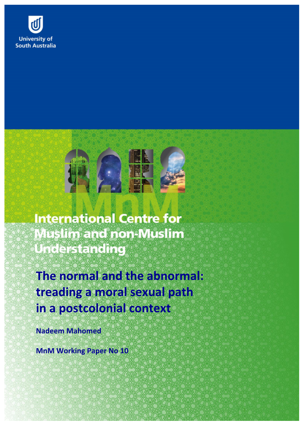 The Normal and the Abnormal: Treading a Moral Sexual Path in a Postcolonial Context