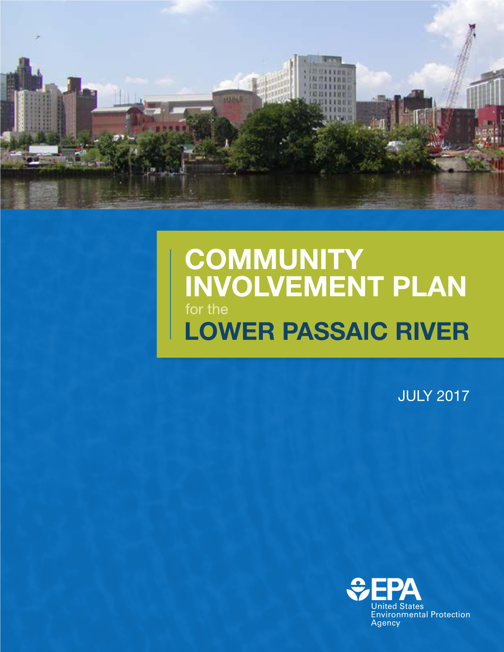 COMMUNITY INVOLVEMENT PLAN for the LOWER PASSAIC RIVER