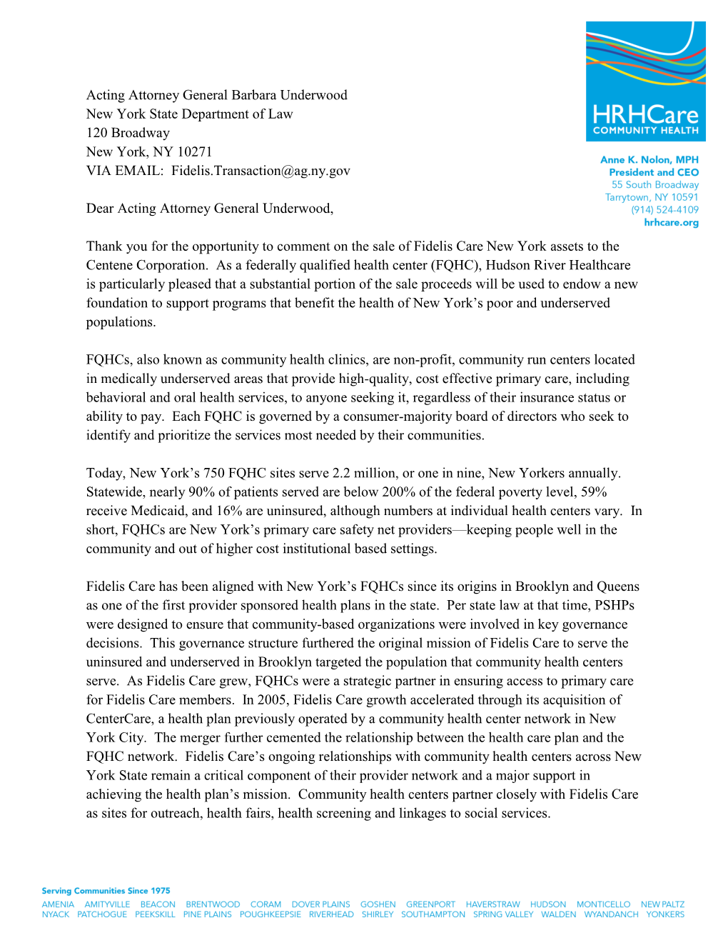 Acting Attorney General Barbara Underwood New York State Department of Law 120 Broadway New York, NY 10271 VIA EMAIL: Fidelis.Transaction@Ag.Ny.Gov