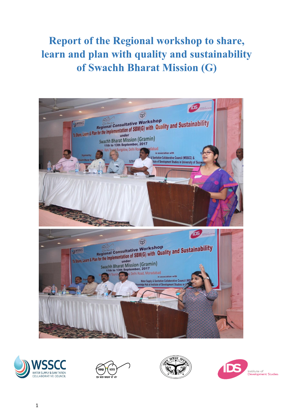 Report of the Regional Workshop to Share, Learn and Plan with Quality and Sustainability of Swachh Bharat Mission (G)