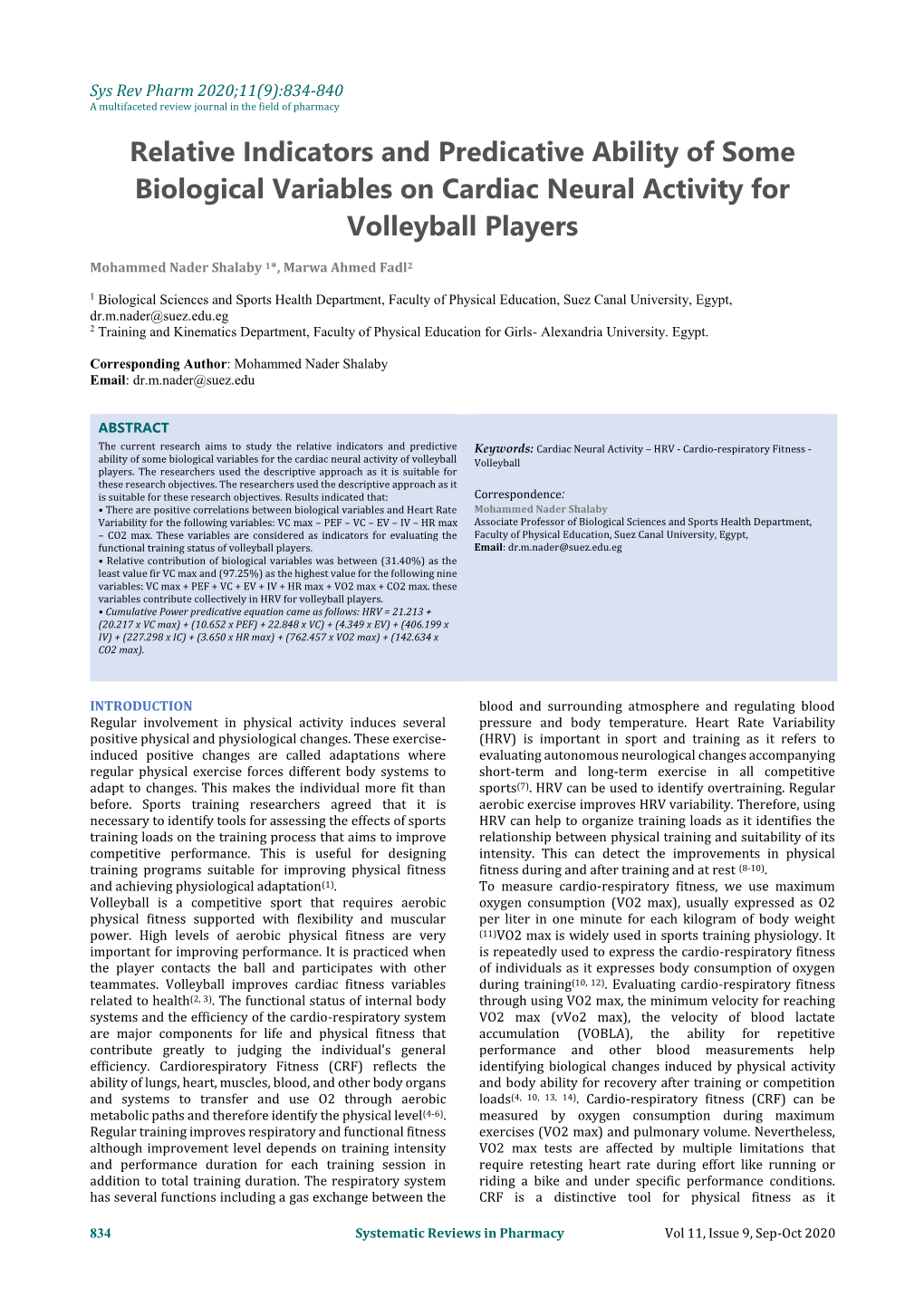 Relative Indicators and Predicative Ability of Some Biological Variables on Cardiac Neural Activity for Volleyball Players