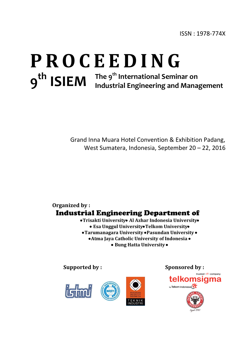 PROCEEDING Th the 9Th International Seminar on 9 ISIEM Industrial Engineering and Management