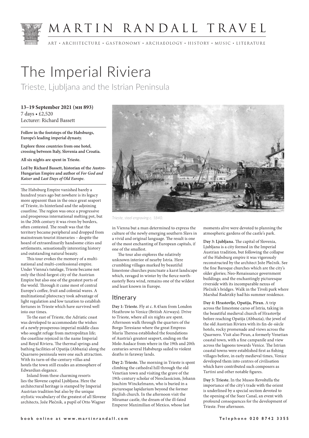 The Imperial Riviera Trieste, Ljubljana and the Istrian Peninsula