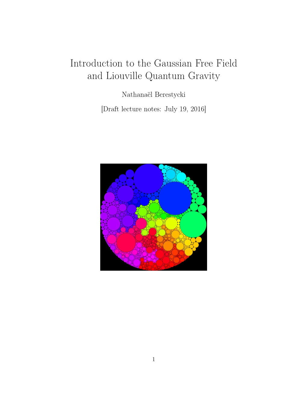 Berestycki, Introduction to the Gaussian Free Field and Liouville