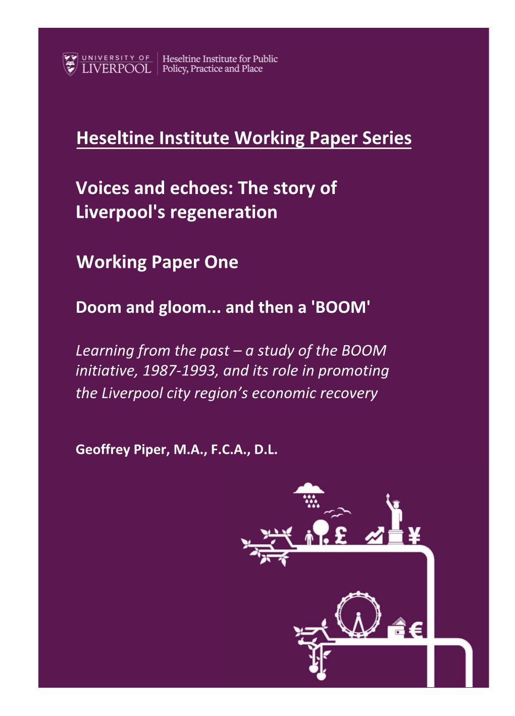 Heseltine Institute Working Paper Series Voices and Echoes