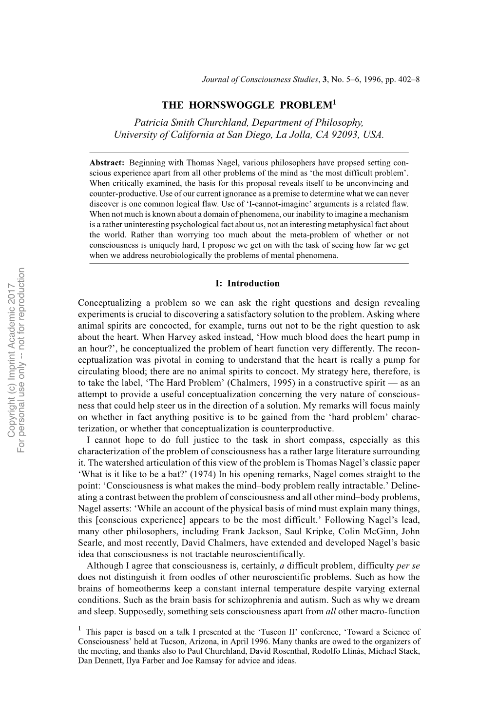 THE HORNSWOGGLE PROBLEM1 Patricia Smith Churchland, Department of Philosophy, University of California at San Diego, La Jolla, CA 92093, USA