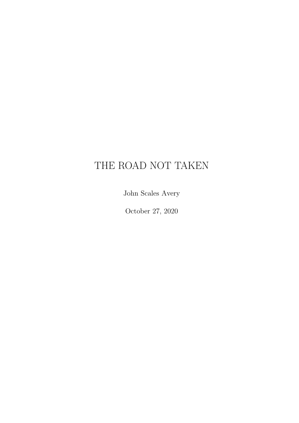 The Road Not Taken