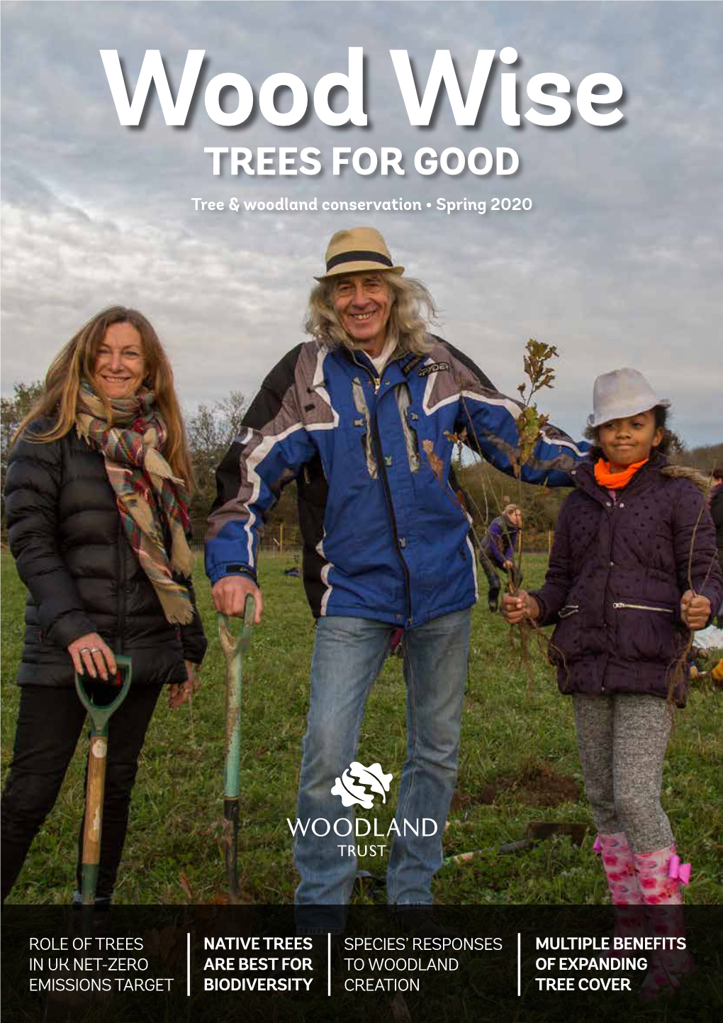 TREES for GOOD Tree & Woodland Conservation • Spring 2020