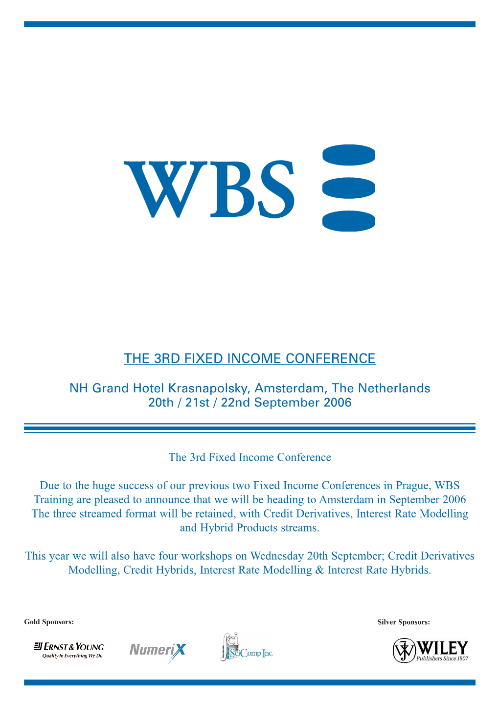 The 3Rd Fixed Income Conference