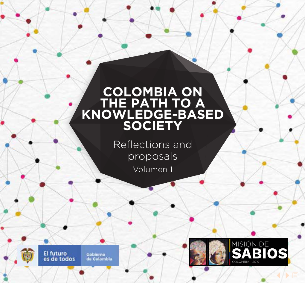 COLOMBIA on the PATH to a KNOWLEDGE-BASED SOCIETY Reflections and Proposals Volumen 1 E O Urib