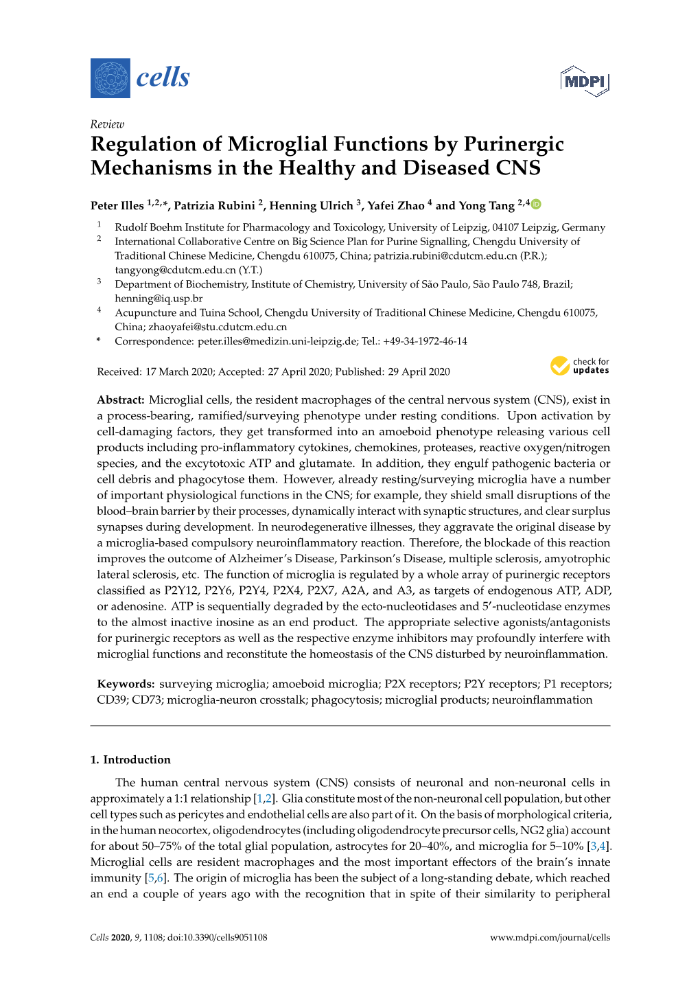 Regulation of Microglial Functions by Purinergic Mechanisms in the Healthy and Diseased CNS