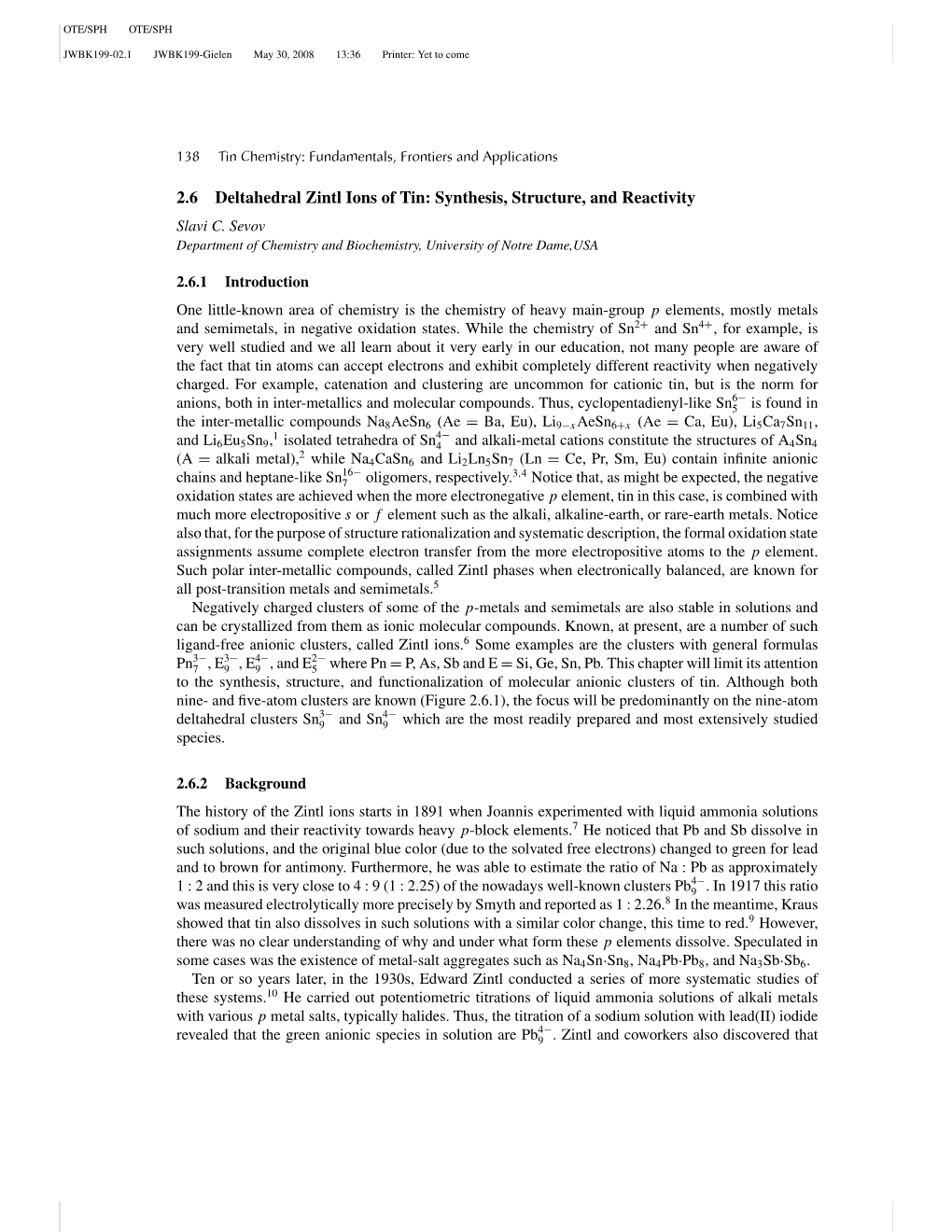 2.6 Deltahedral Zintl Ions of Tin: Synthesis, Structure, and Reactivity Slavi C