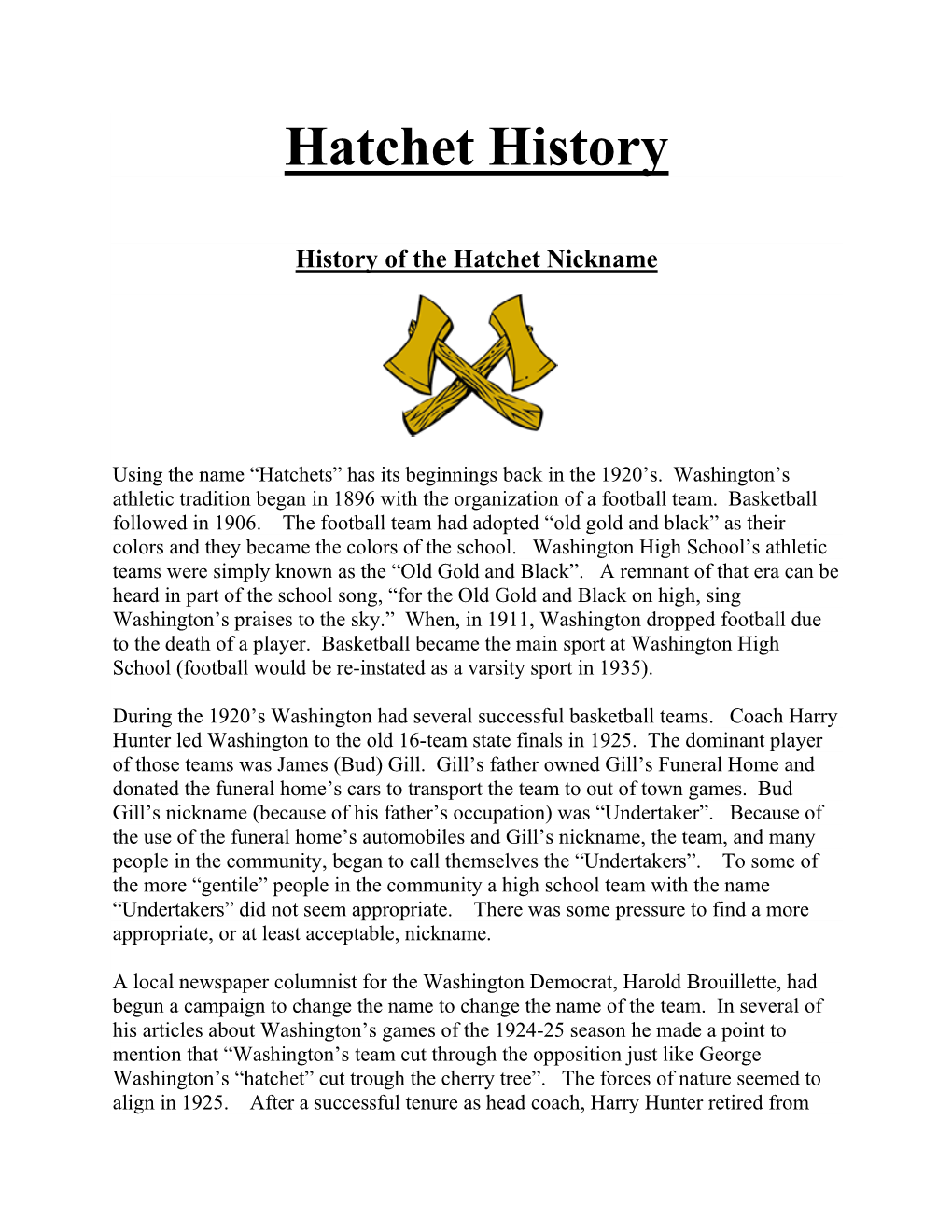 Hatchet History