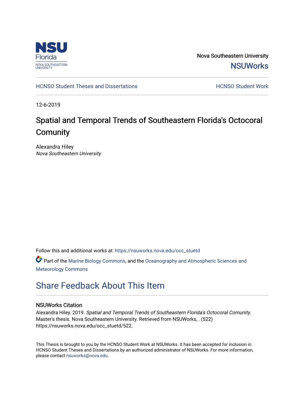 Spatial and Temporal Trends of Southeastern Florida's Octocoral Comunity