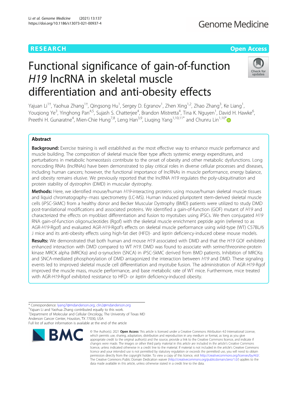 Functional Significance of Gain-Of-Function H19 Lncrna in Skeletal Muscle Differentiation and Anti-Obesity Effects Yajuan Li1†, Yaohua Zhang1†, Qingsong Hu1, Sergey D