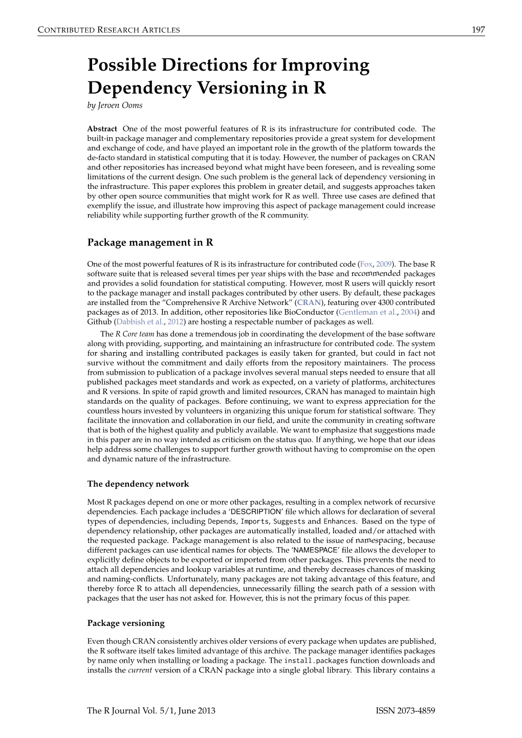 Possible Directions for Improving Dependency Versioning in R by Jeroen Ooms