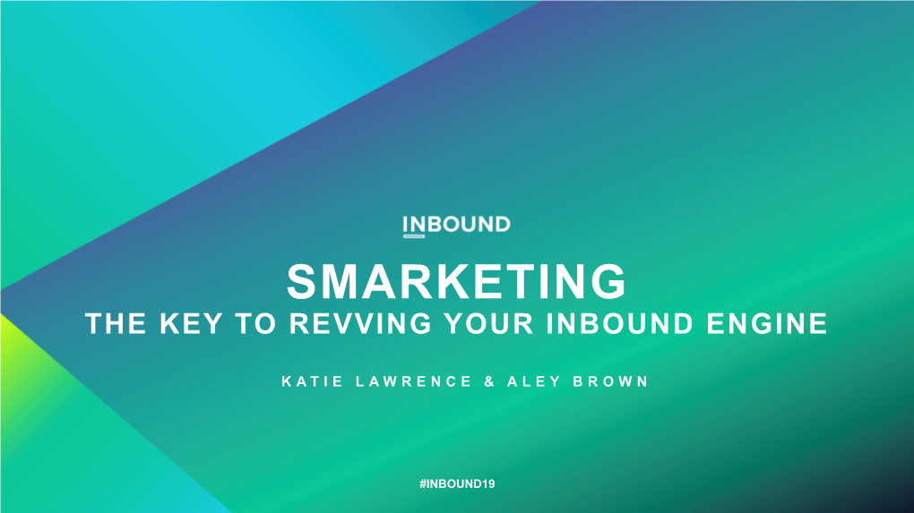 The Key to Revving Your Inbound Engine