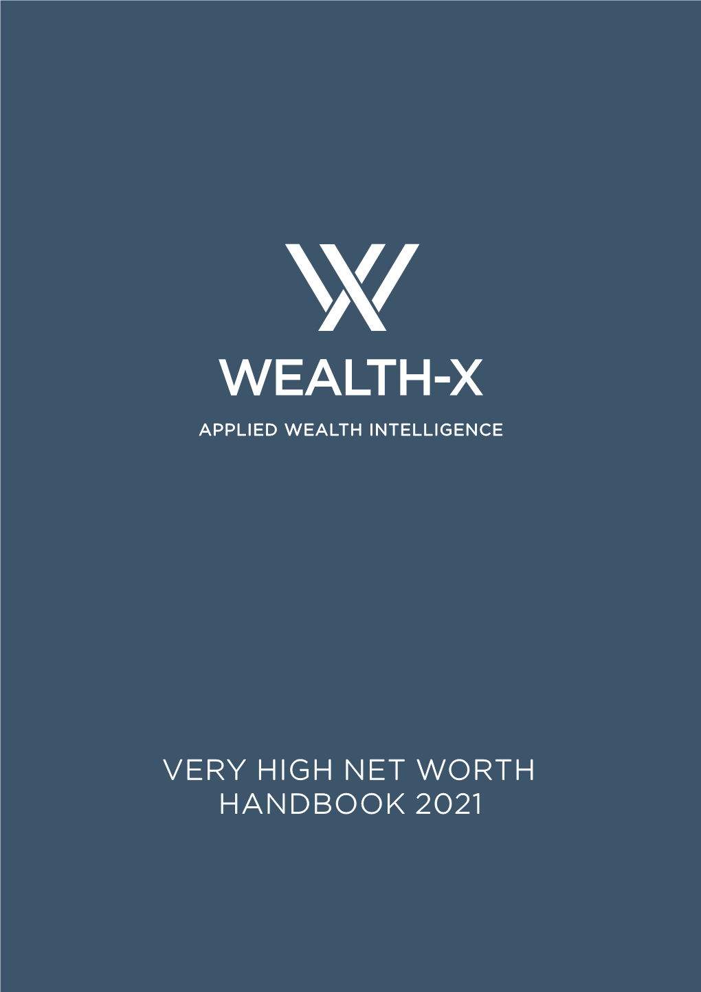Very High Net Worth Handbook 2021 Very High Net Worth Handbook 2021