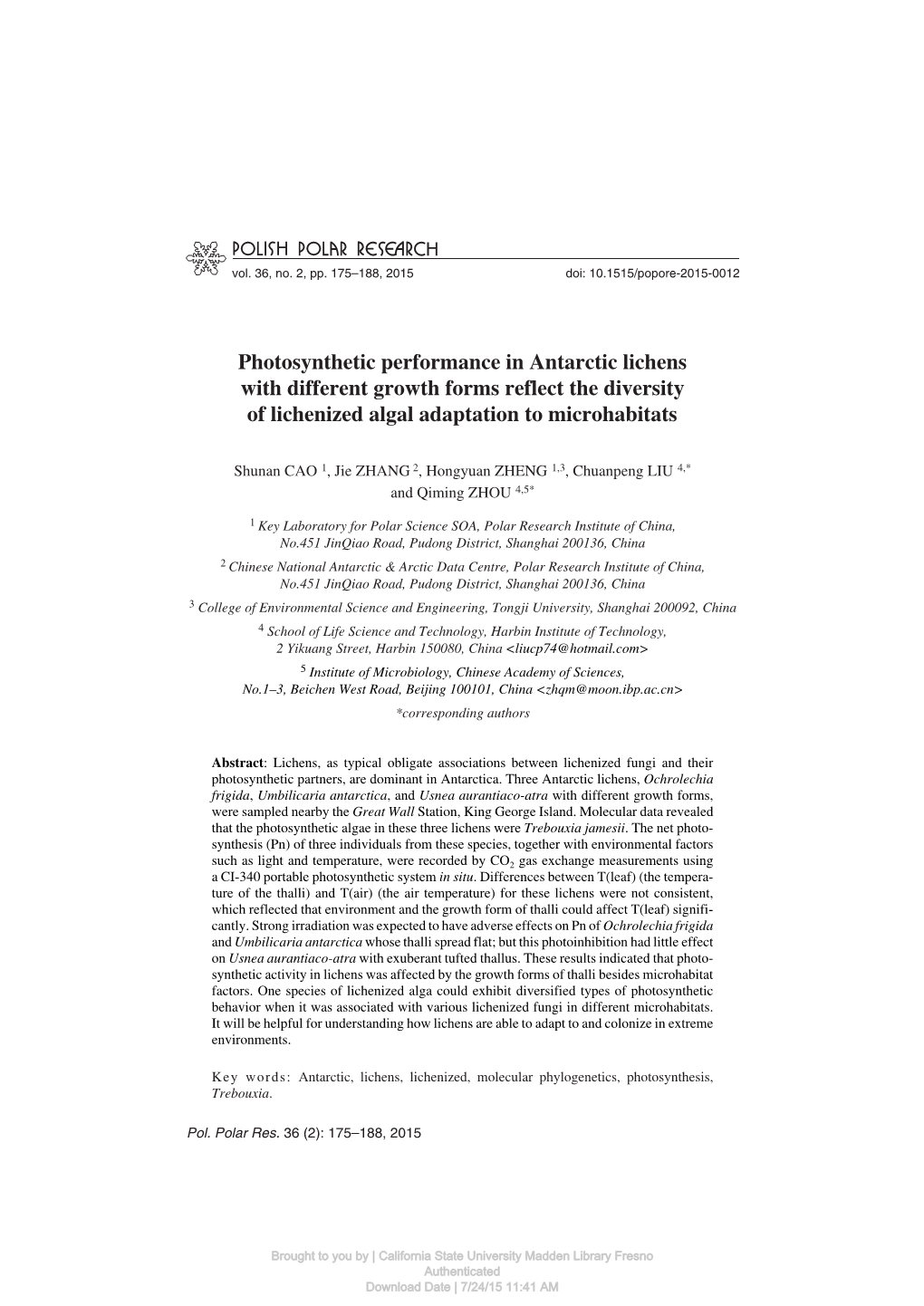 Photosynthetic Performance in Antarctic Lichens with Different Growth Forms Reflect the Diversity of Lichenized Algal Adaptation to Microhabitats