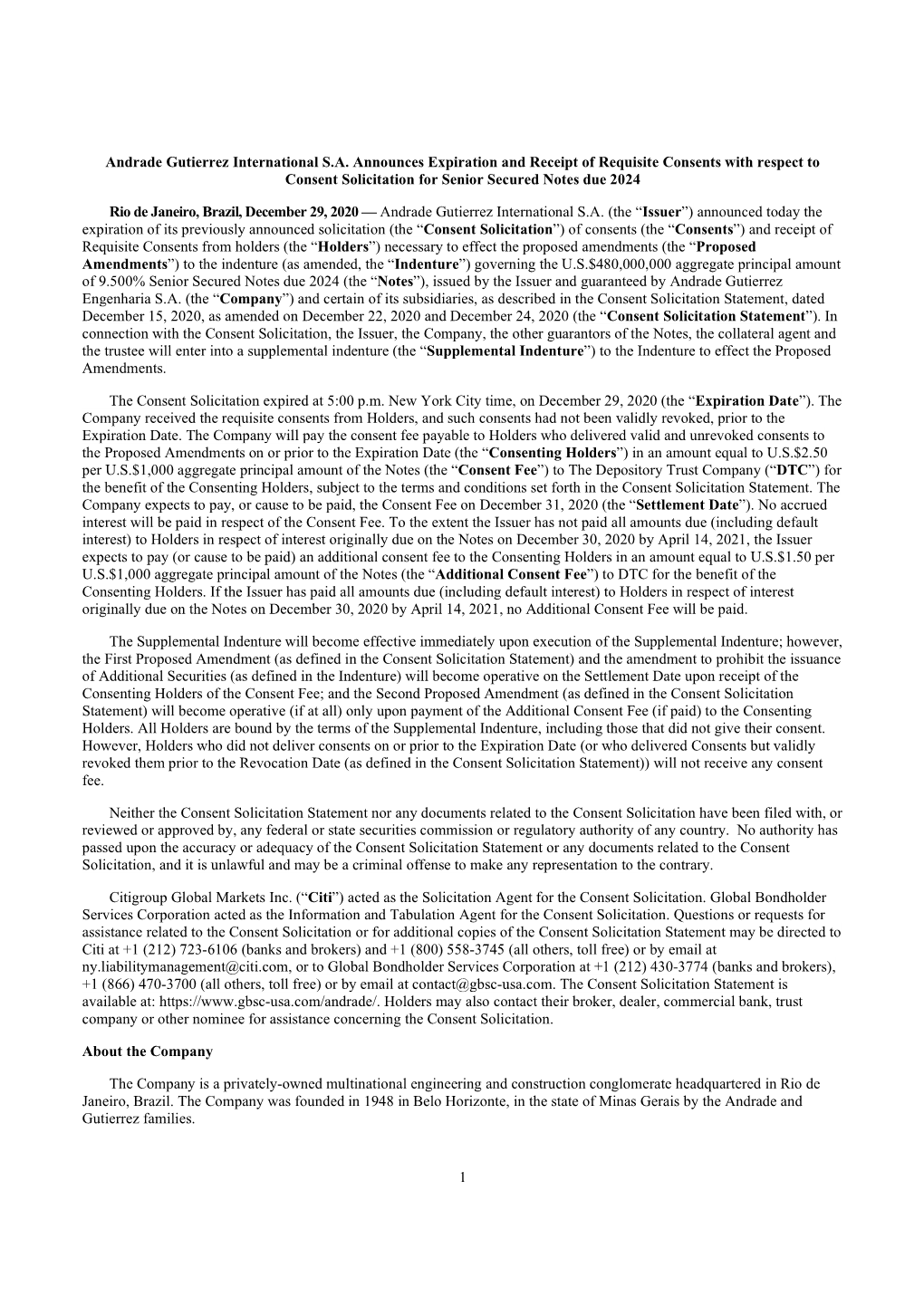 1 Andrade Gutierrez International S.A. Announces Expiration and Receipt of Requisite Consents with Respect to Consent Solicitati