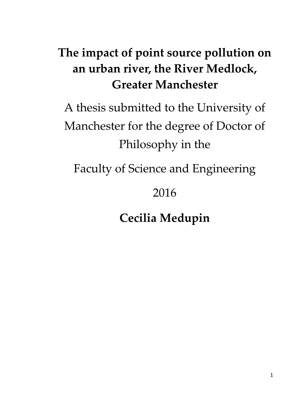 The Impact of Point Source Pollution on an Urban River, the River